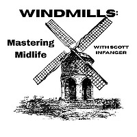 Windmills: Mastering Midlife
