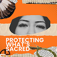 Protecting What's Sacred