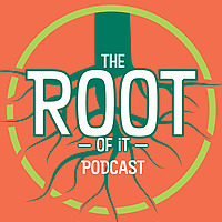 The Root of It