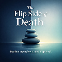 The Flip Side of Death