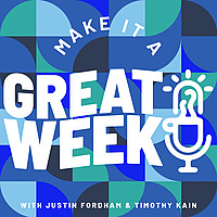 Make It A Great Week
