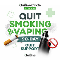 Quitine Circle Podcast Quit Smoking & Vaping: 90-Day Quit Support.