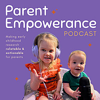 The Parent Empowerance Podcast