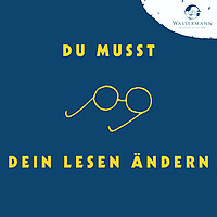 Du musst Dein Lesen &auml;ndern