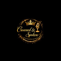 Crowned & Spoken The Unchained Poet