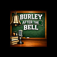 Burley After the Bell