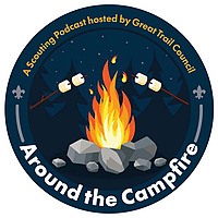 Around the Campfire - Great Trail Council, Scouting America