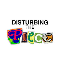 disturbing the piece