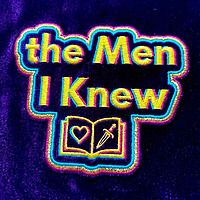 The Men I Knew