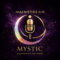 The Mainstream Mystic
