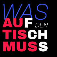 Autismus Was auf den Tisch muss.