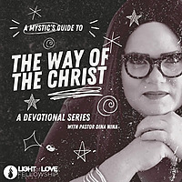 A Mystic's Guide To The Way Of The Christ