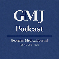 The Georgian Medical Journal Podcast