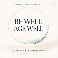 Be Well AGE WELL: A Science-Based Path to Optimal Ageing & Functional Longevity
