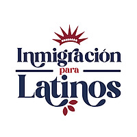 Inmigraci&oacute;n para Latinos