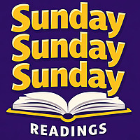 Sunday Sunday Sunday Readings