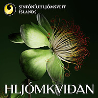 Hlj&oacute;mkvi&eth;an Hla&eth;varp Sinf&oacute;n&iacute;uhlj&oacute;msveitar &Iacute;slands