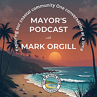 Mayor's Podcast - City of Laguna Beach