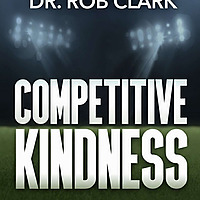 The Competitive Kindness Podcast