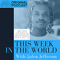 This Week in the World with Jaden Jefferson