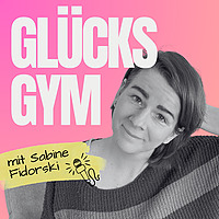 Gl&uuml;cks Gym mit Sabine Fidorski