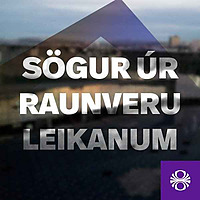 S&ouml;gur &uacute;r raunveruleikanum