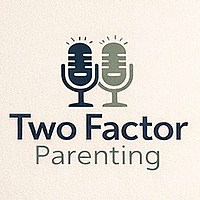 Two Factor Parenting