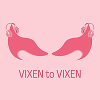 Vixen to Vixen