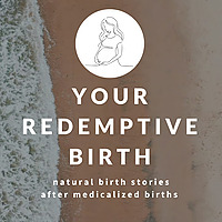 Your Redemptive Birth