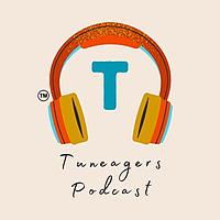 Tuneagers Podcast