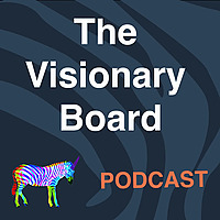 The Visionary Board Podcast