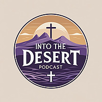 Into the Desert