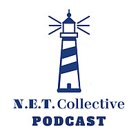 N.E.T. Collective - Where we Navigate Everything Together from Classroom to College to Careers and B