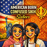 American Born Confused Sikh Sisters