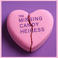 The Missing Candy Heiress