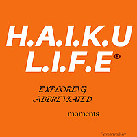Haiku Life