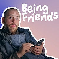 Being Friends