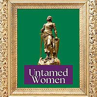 Untamed Women