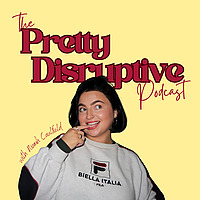 The Pretty Disruptive Podcast