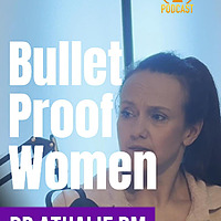 Bulletproof Women by Dr ARM