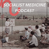 Socialist Medicine