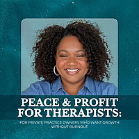 Peace and Profit for Therapists