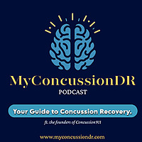 MYCONCUSSIONDR - YOUR GUIDE TO CONCUSSION RECOVERY