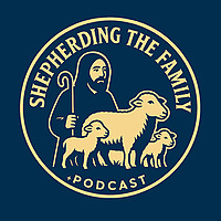 Shepherding the Family