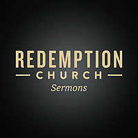 Redemption Church PDX Sermons