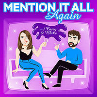 Mention It All Again