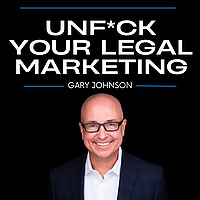 UnF*ck Your Legal Marketing