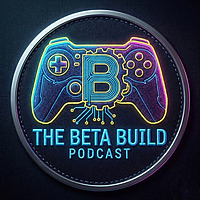 The Beta Build Podcast