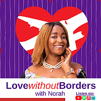 Love Without Borders with Norah