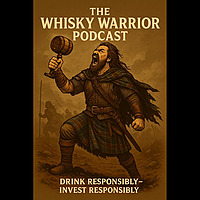 The Whisky Warrior Podcast
